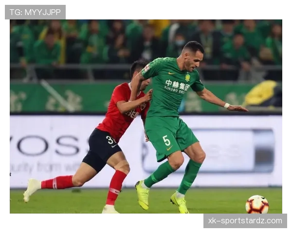 北京国安新赛季阵容磨合持续，后防线人员变动对球队比赛稳定性产生影响
